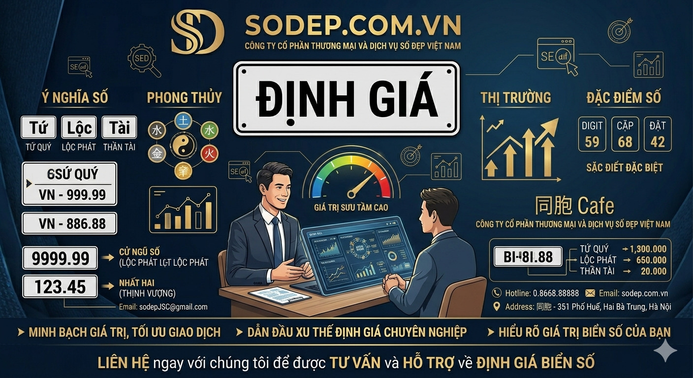 Dịch vụ Định Giá Biển Số xe đẹp uy tín và chuyên nghiệp tại SODEP.COM.VN